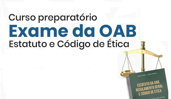 Curso preparatório para a Prova da OAB – Estatuto e Código de Ética