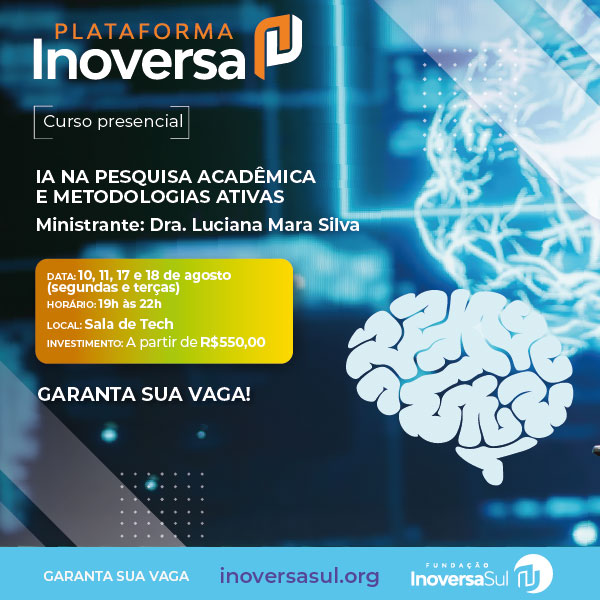 Inteligência Artificial na Pesquisa Acadêmica e Metodologias Ativas